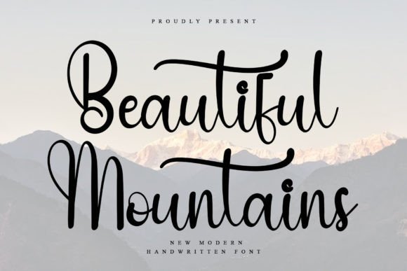 Beautiful Mountains Font: A Designer’s Guide to This Elegant Script