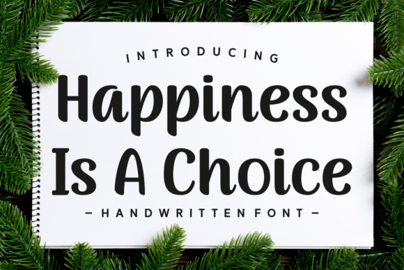 Happiness is a Choice Font for Warm Branding