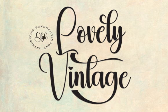 Lovely Vintage: A Sweet Script for Elegant Designs