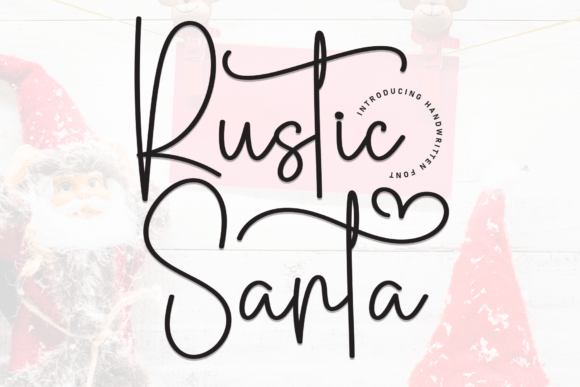 Rustic Santa: A Handwritten Font for Editorial Design